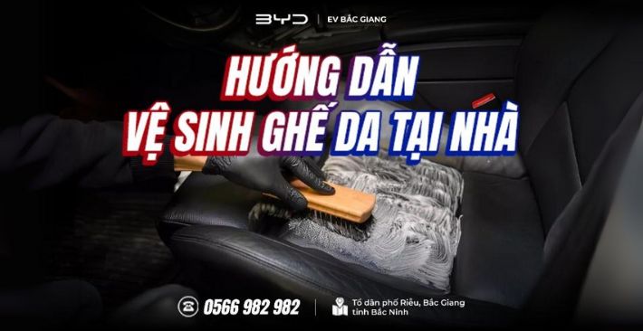 Hướng dẫn vệ sinh và dưỡng ghế da ô tô tại nhà